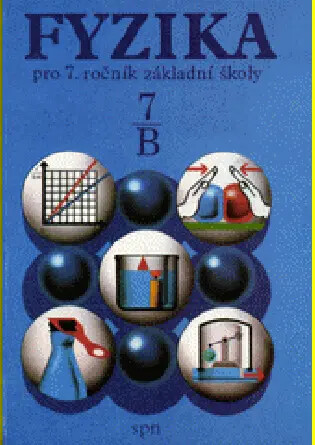 Fyzika pre 7. ročník základnej školy, pracovná.Časť B