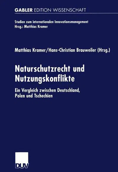 Naturschutzrecht und Nutzungskonflikte :