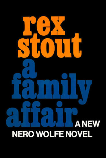 A family affair :A Nero Wolfe novel