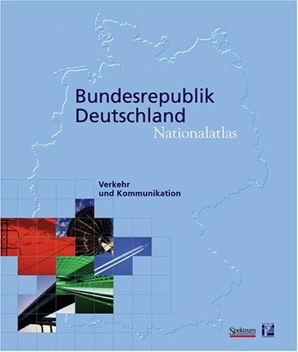 Nationalatlas Bundesrepublik Deutschland. [Bd. 9], Verkehr und Kommunikation