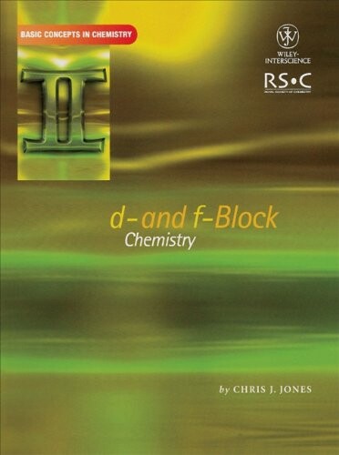 D- AND F-BLOCK CHEMISTRY, (Tutorial Chemistry Texts)