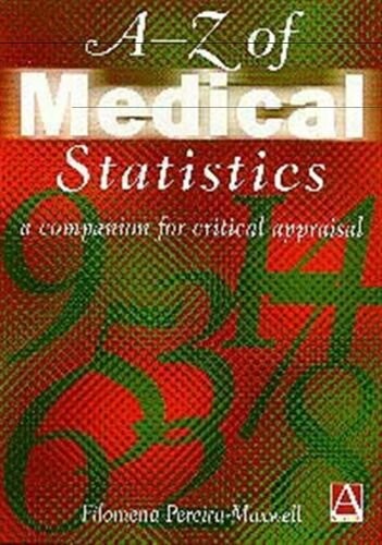 A-Z of medical statistics : a companion for critical appraisal