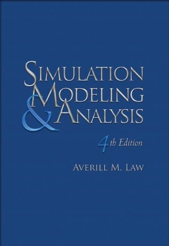 Simulation Modeling and Analysis (McGraw-Hill Series in Industrial Engineering and Management)