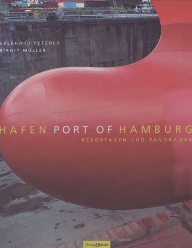 Hafen Hamburg. Port of Hamburg. Panoramen und Reportagen.