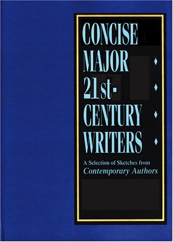 Concise major 21st-century writers : a selection of sketches from contemporary authors. Volume 4, Mc-Sa