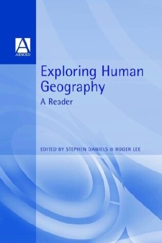 Exploring human geography : a reader