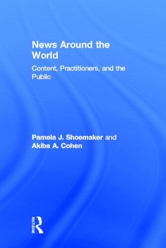 News around the world :content, practitioners, and the public