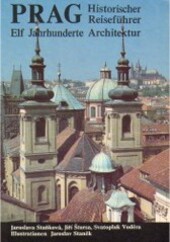 Prag :elf Jahrhunderte Architektur : historischer Reiseführer