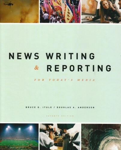 News writing and reporting for today's media