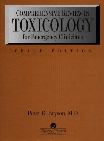 Comprehensive Reviews In Toxicology: For Emergency Clinicians