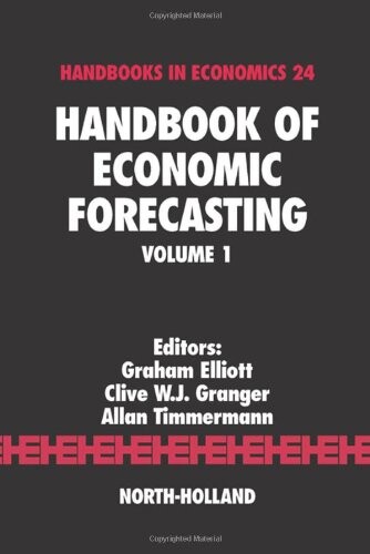 Handbook of economic forecasting. Volume 1