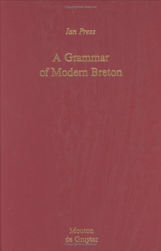 A Grammar of Modern Breton (Mouton Grammar Library)