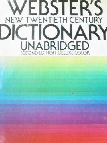 Webster's New Twentieth Century Dictionary of the English Language