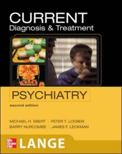 CURRENT Diagnosis & Treatment Psychiatry, Second Edition (LANGE CURRENT Series)
