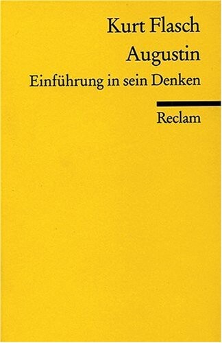 Augustin : Einfüfrung in sein Denken
