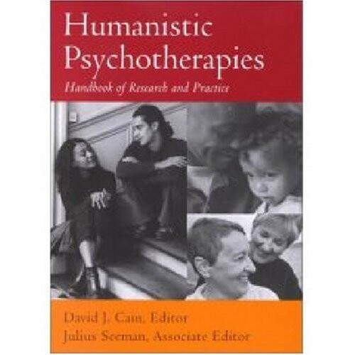 Humanistic psychotherapies :handbook of research and practice