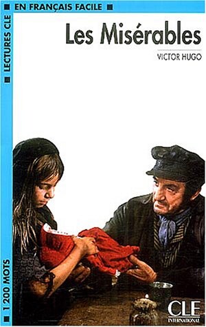 LECTURES CLE EN FRANCAIS FACILE NIVEAU 2: LES MISERABLES - HUGO, V. , Brigitte Faucard-Martinez