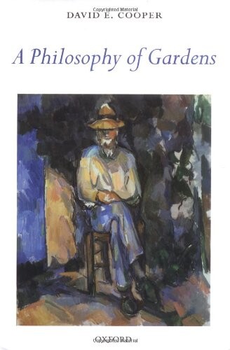 A philosophy of gardens