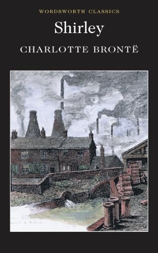 Shirley (Wordsworth Classics)