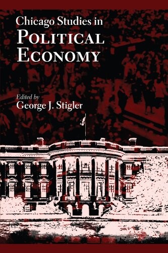 Chicago studies in political economy