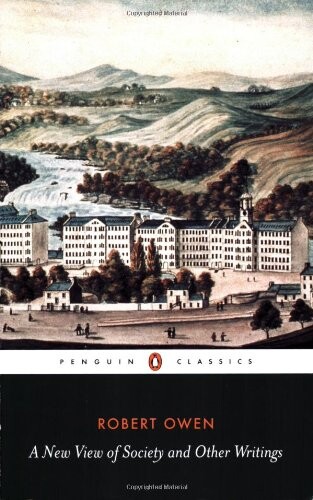 A New View of Society and Other Writings (Penguin Classics)