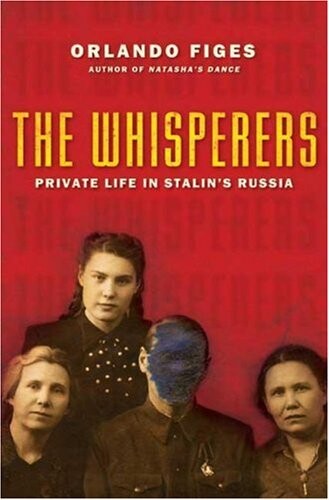 The whisperers :private life in Stalin's Russia