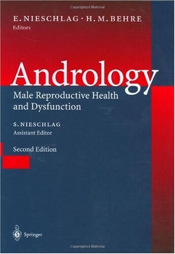 Andrology : male reproductive health and dysfunction