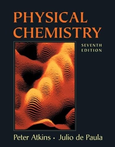 Physical chemistry /Peter Atkins, Julio de Paula