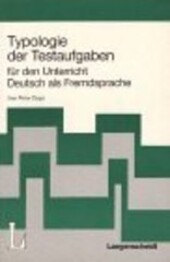Typologie der Testaufgaben für den Unterricht Deutsch als Fremdsprache