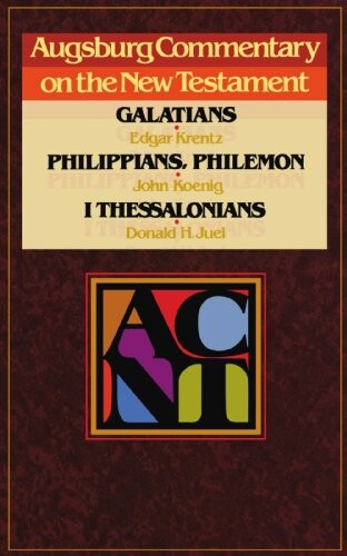 Galatians ; Philippians, Philemon ; I Thessalonians