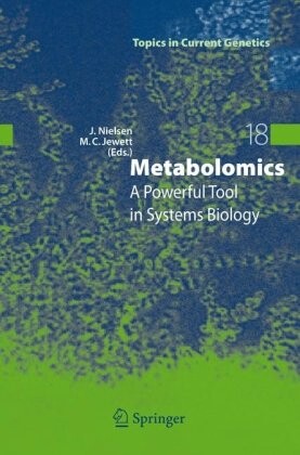 Metabolomics: A Powerful Tool in Systems Biology (Topics in Current Genetics)