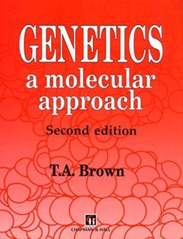 Genetics : a molecular approach