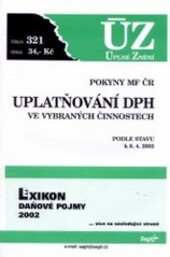 Uplatňování DPH ve vybraných činnostech : pokyny MF ČR : podle stavu k 8.4.2002