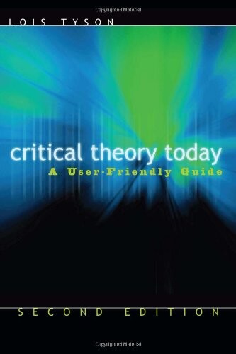 Critical theory today : a user-friendly guide