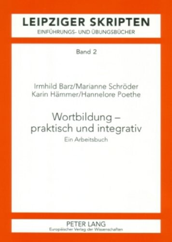 Wortbildung - praktisch und integrativ (German Edition)