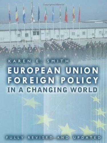 European Union foreign policy in a changing world