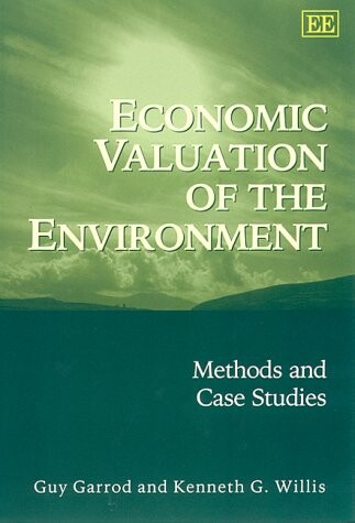 Economic Valuation of the Environment: Methods and Case Studies