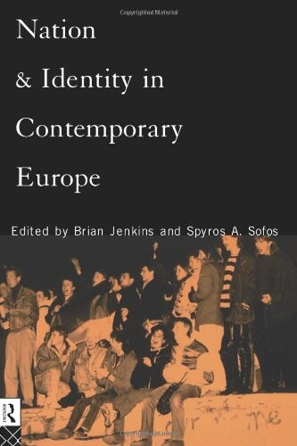 Nation and identity in contemporary Europe