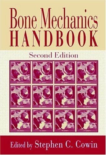 Bone mechanics handbook