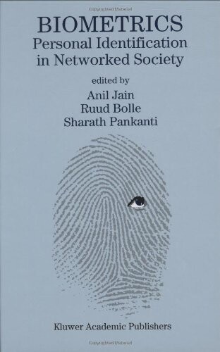 Biometrics: Personal Identification in Networked Society (The Springer International Series in Engineering and Computer Science)