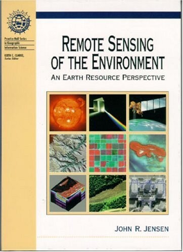Remote sensing of the environment : <<an>> earth resource perspective