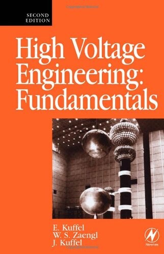 High voltage engineering : fundamentals