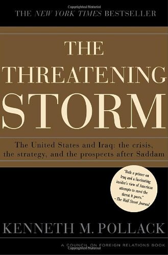 The threatening storm :the case for invading Iraq