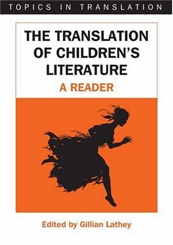 The translation of children's literature :a reader