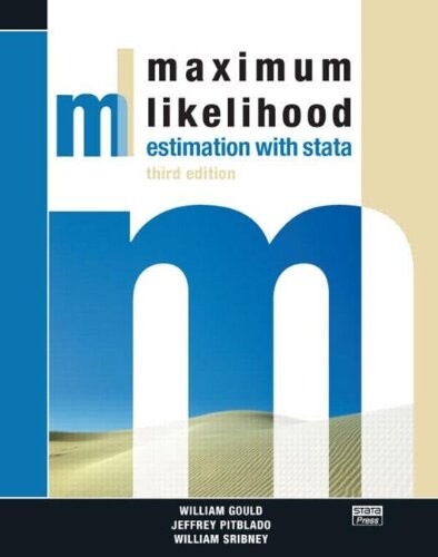 Maximum Likelihood Estimation with Stata, Third Edition