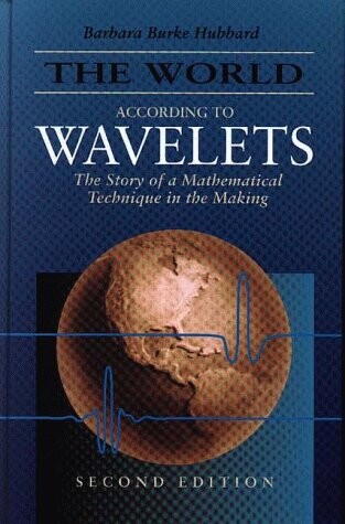 The World according to wavelets : the story of a mathematical technique in the making