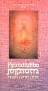 Pataňdžaliho Jógasútra : prazáklady jógy