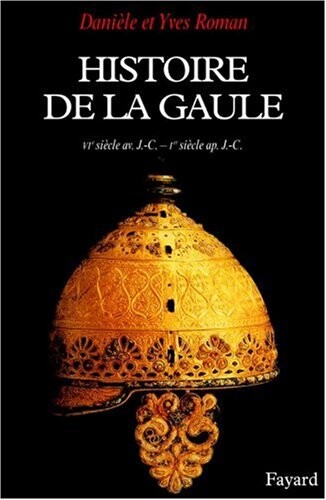Histoire de la Gaule (VIe s. av. J.-C. - Ier s. ap. J.-C.) : une confrontation culturelle