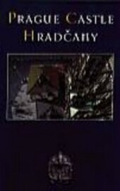Prague Castle ; Hradčany