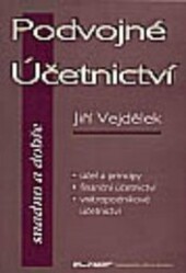 Podvojné účetnictví : snadno a dobře